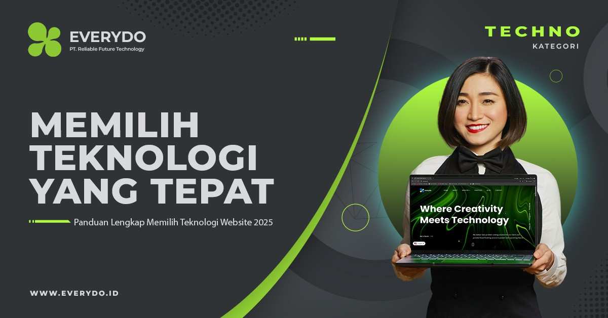 Panduan Memilih Teknologi yang Tepat untuk Proyek Website 2025-2026